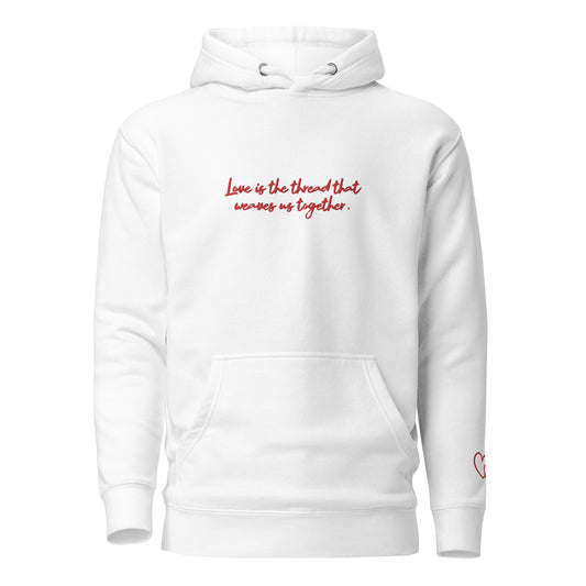 Love Is The Thread - Embroidered Hoodie