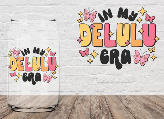 In My Delulu Era - Glass Cup